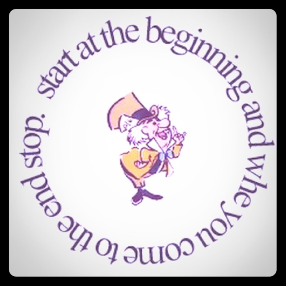 Start @ the Beginning & When U Reach the End, Stop